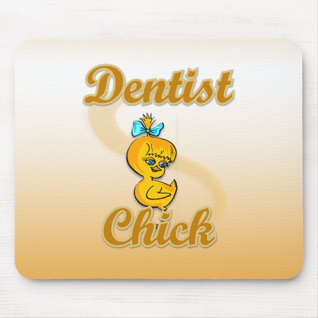 Dentist Chick Mousepad (Vorne)