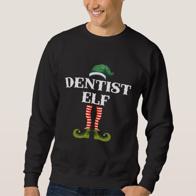 Dentist Elf Weihnachtsgeschenk Sweatshirt (Vorderseite)