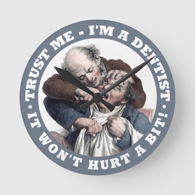 DENTIST humor wall clocks Runde Wanduhr (Vorderseite)