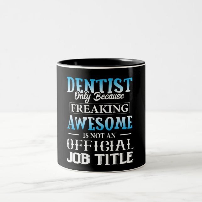 Dentist Mug (Centre)
