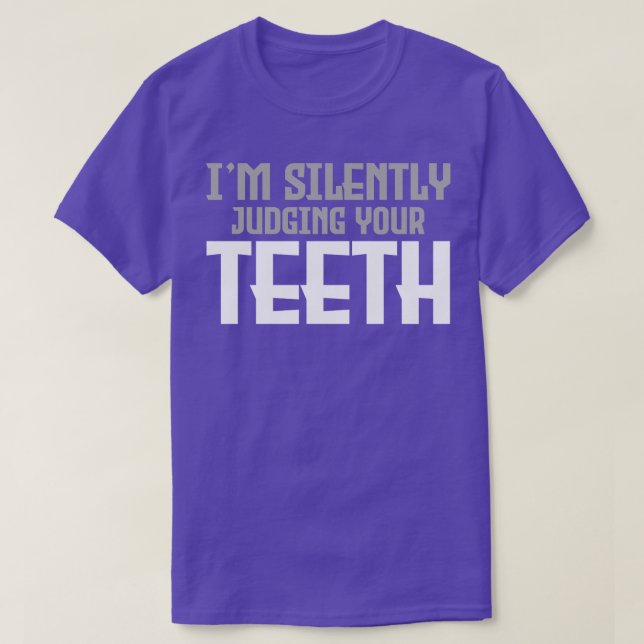 Dentist Teeth Dental T-Shirt (Design vorne)