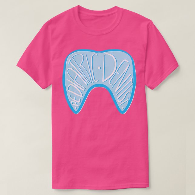 Dentiste pédiatrique TShirt (Design devant)