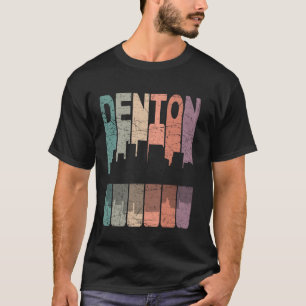 Denton Vintage Denton Texas Retro Denton Skyline T-Shirt