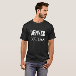 Denver Colfax T-Shirt