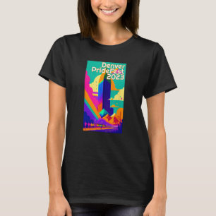 Denver PrideFest 2023 LGBTQ Gay Pride-Mile High Di T-Shirt
