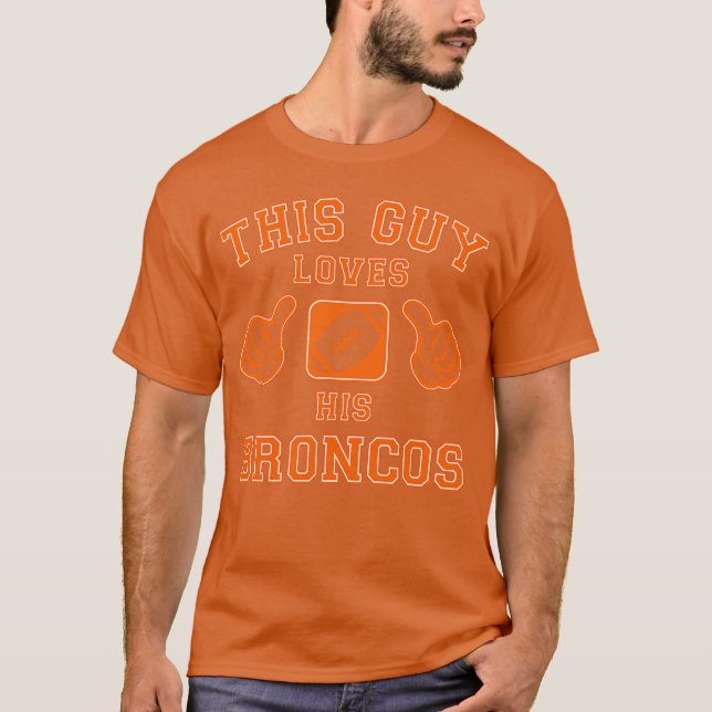 DenverBroncos friend T-Shirt (Vorderseite)