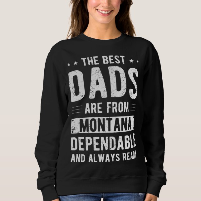 Dependable Dad from Montana Sweatshirt (Vorderseite)