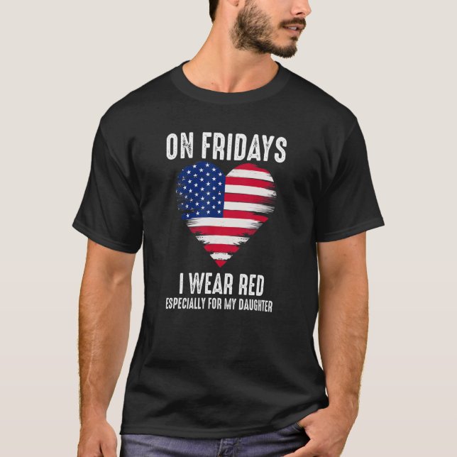 Deployed Daughter Red Friday Military T-Shirt (Vorderseite)