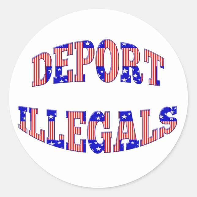 DEPORT-ILLEGALE-Aufkleber Runder Aufkleber (Vorderseite)