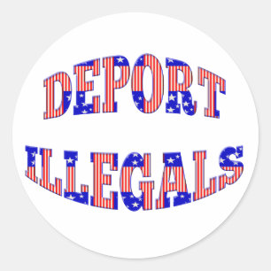 DEPORT-ILLEGALE-Aufkleber Runder Aufkleber
