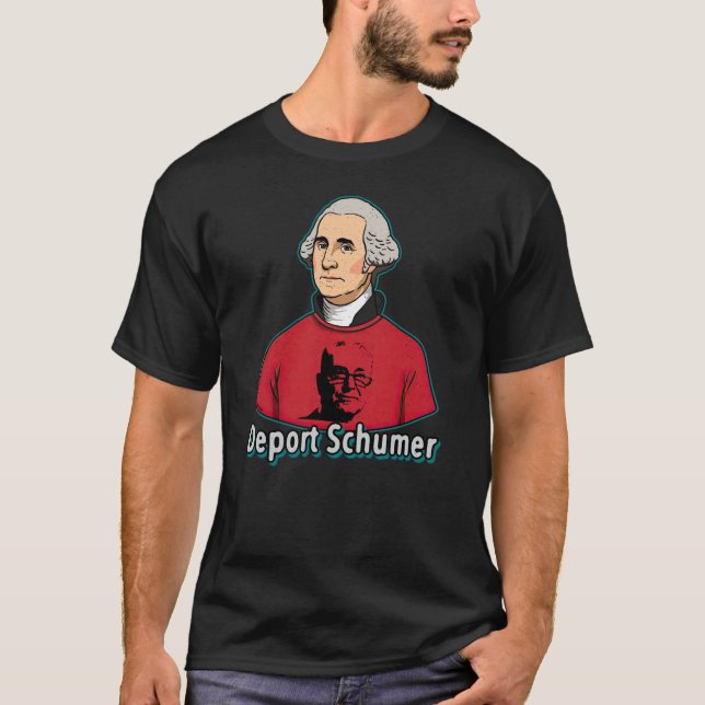 Deport Schumer T-Shirt (Vorderseite)