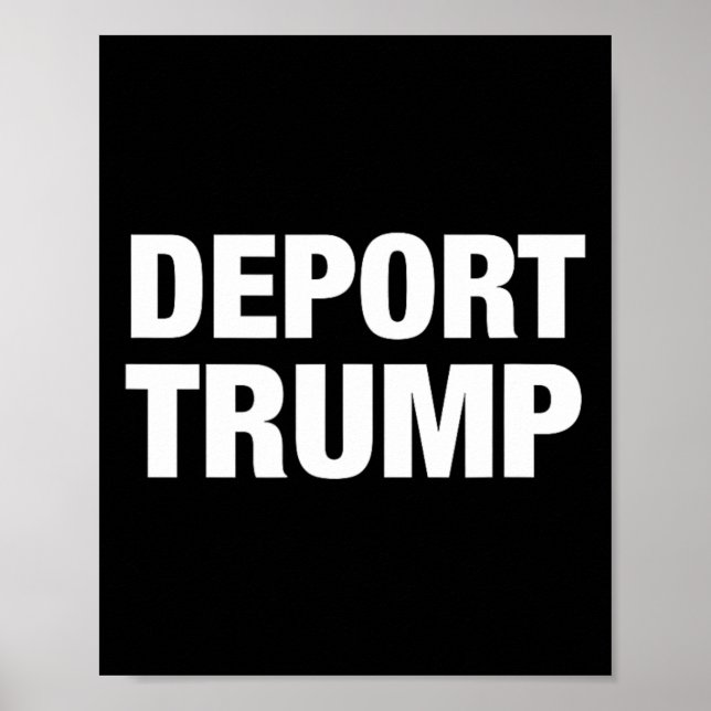 Deport Trump - #resistent Poster (Vorne)