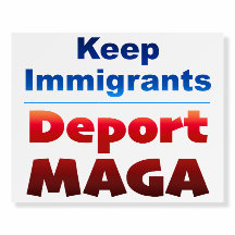 Deportiere MAGA-Protestschild