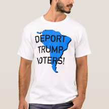Deportieren Sie Trump-Wähler!