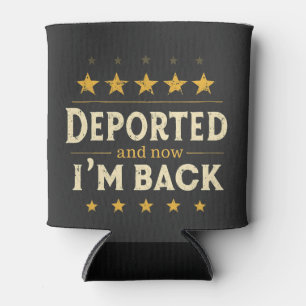 Deportiert und jetzt bin ich zurück Immigration Me Dosenkühler