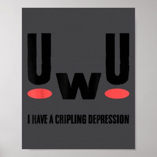 Depression I Have Crippling Depression Mental Heal Poster (Vorne)