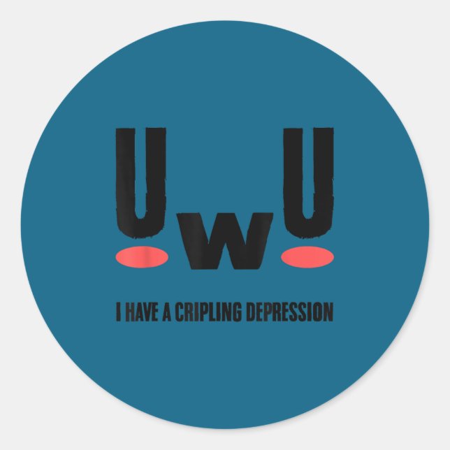 Depression I Have Crippling Depression Mental Heal Runder Aufkleber (Vorderseite)