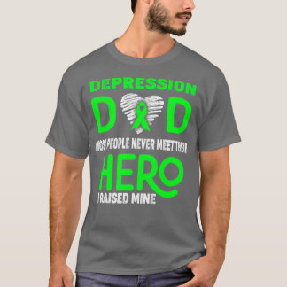 Depression Vater Die meisten Menschen treffen nie  T-Shirt