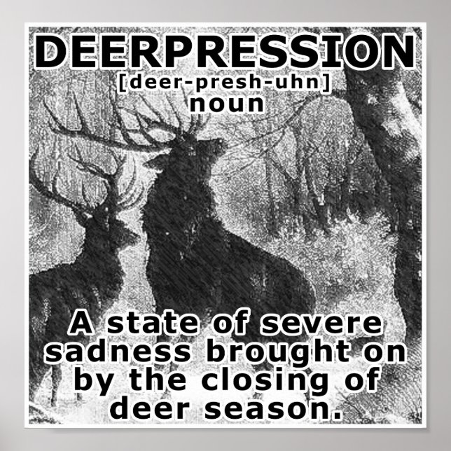 Depression Witziges Jagdposter Poster (Vorne)