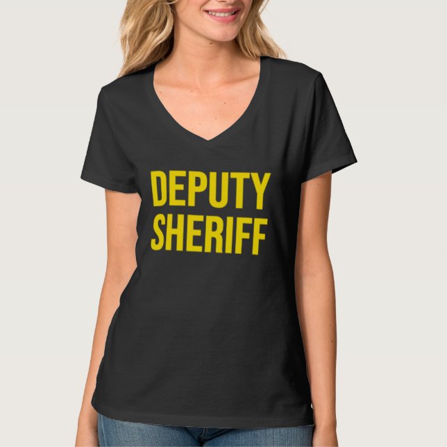 DEPUTY SHERIFF POLICE LAW ENFORCEMENT UNIFORM FRON T-Shirt (Vorderseite)