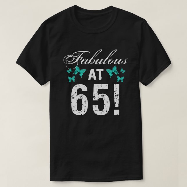 Der 65. Geburtstag für sie T-Shirt (Design vorne)