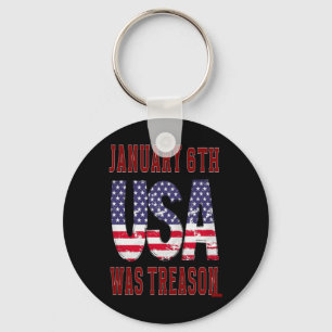 Der 6. Januar war die Verrat Gerettet die USA! Schlüsselanhänger