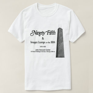 Der 95. im John Hancock, Chicago, IL T-Shirt