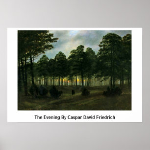 Der Abend von Caspar David Friedrich Poster
