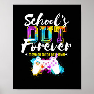 Der Abschluss der Schule geht für immer los Poster