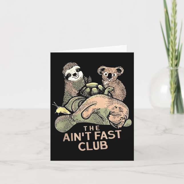 Der Aint Fast Club Koala Sloth Turtle Karte (Vorderseite)