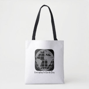 "Der Alltag ist der Tag der Erde" Planet Erde Tote Tasche