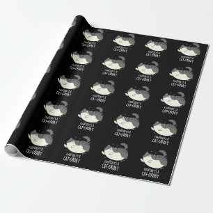 Der Alltag ist ein katzenloser Funny Cat Pun Dark  Geschenkpapier
