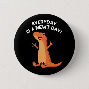 Der Alltag ist ein newt Day Funny Salamander Pun D Button