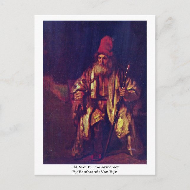 Der alte Mann im Sessel von Rembrandt Van Rijn Postkarte (Vorderseite)