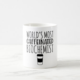 Der am stärksten koffeinierte Biochemiker der Welt Kaffeetasse