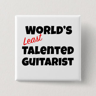 Der am wenigsten talentierte Gitarrist der Welt Button