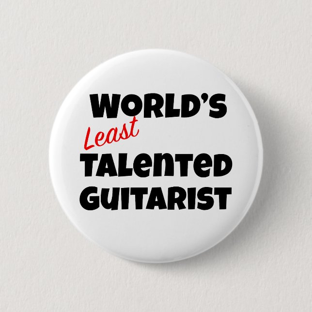 Der am wenigsten talentierte Gitarrist der Welt Button (Vorderseite)