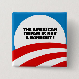 DER AMERIKANISCHE TRAUM IST NICHT EIN BUTTON
