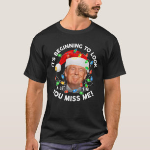 Der Anfang, so auszusehen wie Sie mich vermissen,  T-Shirt