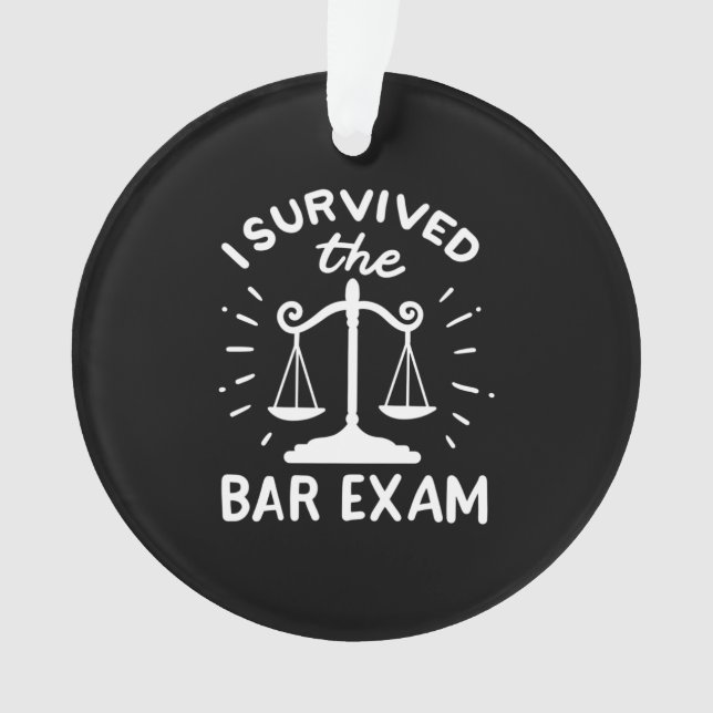 Der Anwalt überlebte die Bar-Prüfung Ornament (Vorderseite)