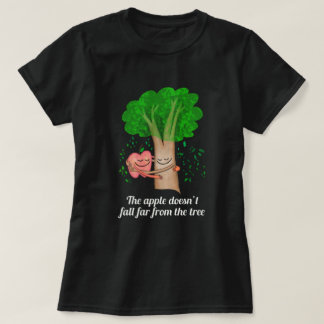 Der Apfel fällt nicht weit vom Baum niedlich T-Shirt
