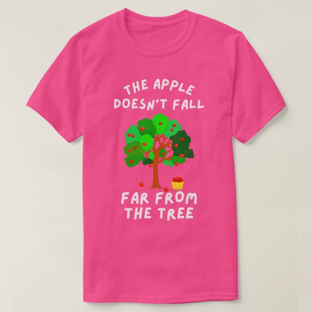 Der Apfel fällt nicht weit weg vom Baumwoll-Funny  T-Shirt (Design vorne)
