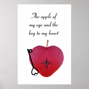 Der Apfel meines Auges und der Schlüssel zu meinem Poster