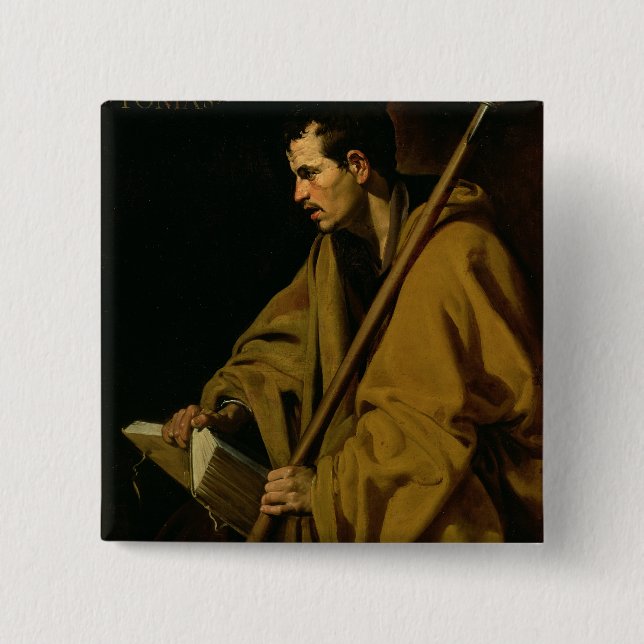 Der Apostel St Thomas, c.1619-20 Button (Vorderseite)