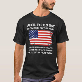 Der Aprilscherz wird dieses Jahr abgesagt, die Son T-Shirt