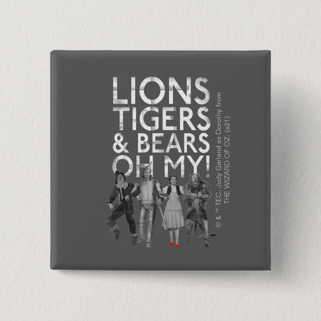 Der Assistent von OZ™ | Löwen Tigers & Bars Oh My! Button (Vorderseite)