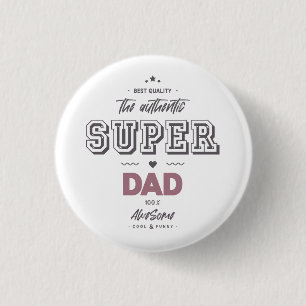 Der authentische Super Papa Button