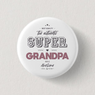 Der authentische Supergroßvater Button