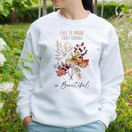 DER AUTUMN THEMED FALL IST DER BEWEIS, DASS WANDEL SWEATSHIRT