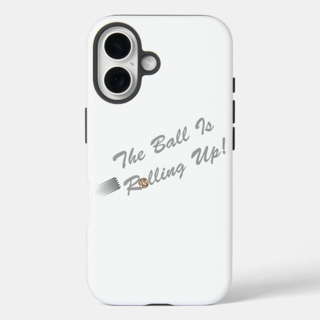 Der Ball rollt hoch! iPhone 16 Hülle (Rückseite)